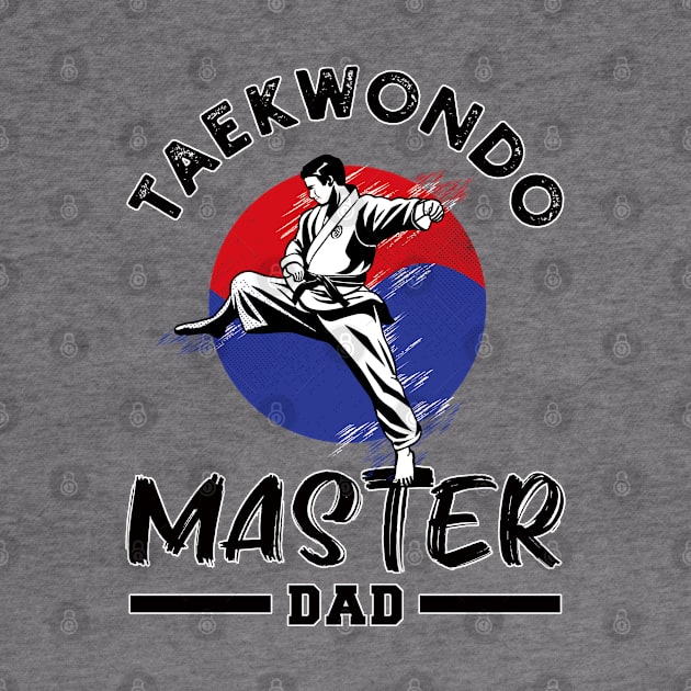 Taekwondo master dad, Korean martial arts, unique TKD father's day gift to improve mental health by MentalHealthAssistant